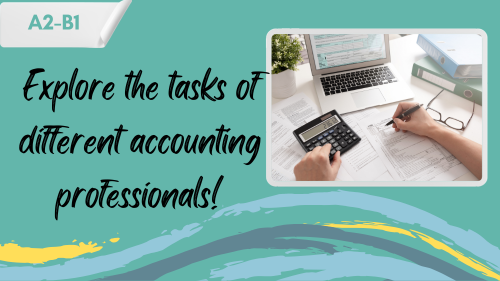 a person using a calculator and a slogan "explore te tasks of different accounting professionals!"