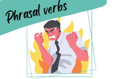 an angry person, and a slogan "phrasal verbs"