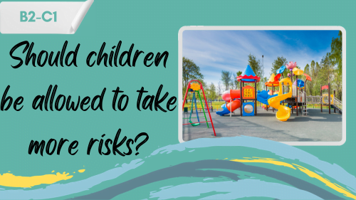 a playground and a slogan - should children be allowed to take more risks?