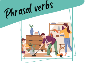 a family doing household chores and a slogan "phrasal verbs"