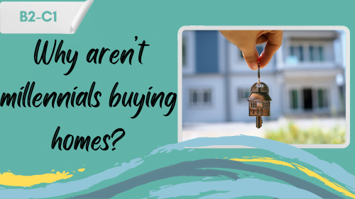 a person holding a key in front of the house they have just bought, and a slogan "why are't millennials buying homes?"
