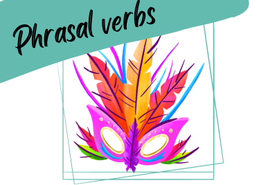 a colourful carnival mask, and a slogan "phrasal verbs"