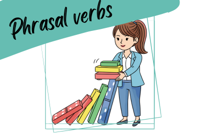 phrasal verbs: cause and effect an illustration of a domino effect and a slogan "phrasal verbs"
