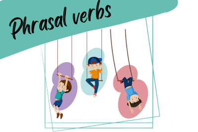 three children on swings, and the words "phrasal verbs"