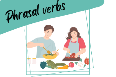 two people cooking and a slogan "phrasal verbs"