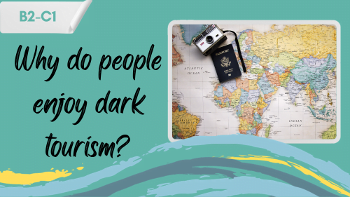 a world map with a passport and a camera and a slogan - why do people enjoy dark tourism?