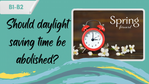 a clock going from 2am to 3am and a slogan - should daylight saving time be abolished?