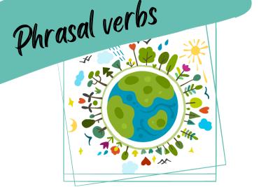 the planet earth, and trees and plants, and the words "phrasal verbs"