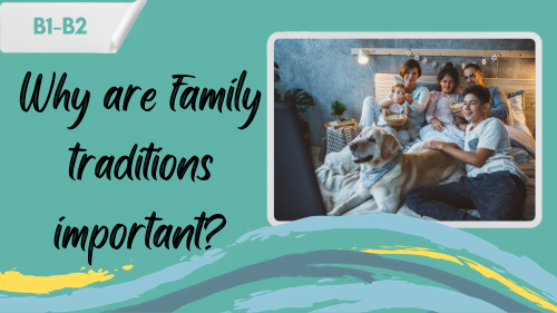 a family having a movie night and a slogan - why are family traditions important?