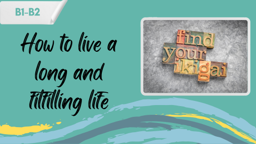 what’s your ikigai? a photo saying "find your ikigai", and a slogan "how to have a long and fulfilling life"