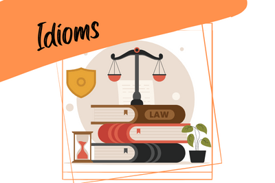 law and justice concept and a slogan "idioms"