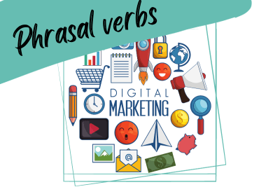 an illustration about digital marketing and a slogan - phrasal verbs
