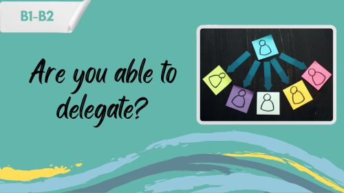 an illustration of delegations and a slogan "are you able to delegate?"
