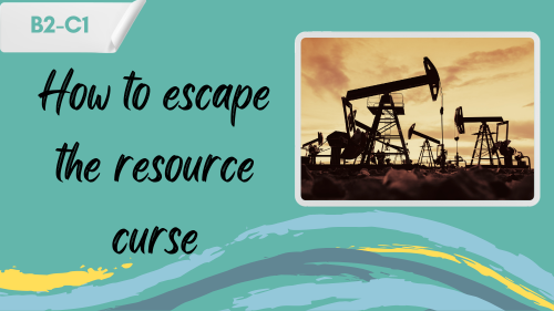 oil pump jack extracting petroleum and a slogan "how to escape teh resource curse