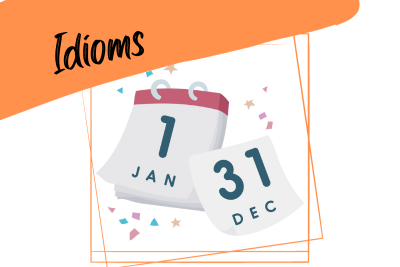 a calendar with 31 december and 1 january, illustrating the new year, and the word "idioms"