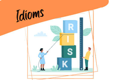 illustration of risk management showing people measuring risk and the word "idioms!