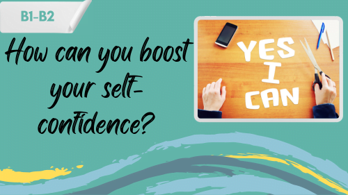 an image saying "yeas, I can", and a slogan "How cna you boost your self-confidence?