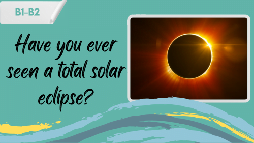 a photo of a solar eclipse and a slogan "have you evr seen a total solar eclipse?"