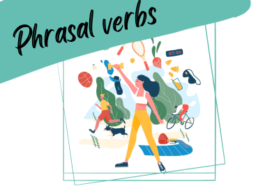 an illustration of a woman doing different sports, and the word "phrasal verbs"