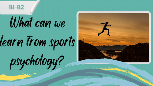 a person jumping in mountains ans a slogan - what can we learn from sports psychology