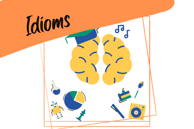 an illustration of a brain surrounded by different types of talents and abilities and a slogan "idioms"