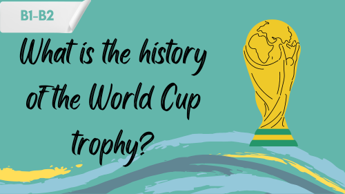 the-incredible-history-of-the-world-cup-trophy (1) image of the worlg cup trophy, and a slogan "what is the history of the world cup trophy?