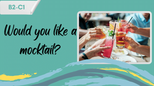 people drinks alcoholic and non-alcoholic cocktails and a slogan - would you like a mocktail?