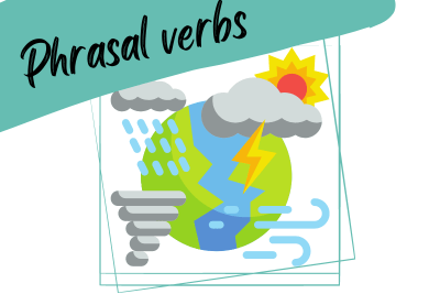 an illustration of different types of weather and a slogan "phrasal verbs"