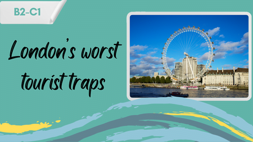 london eye ferris wheel in london and a slogan - London's worst tourist traps