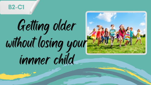 what can we learn from children a group of children and a slogan "getting older without losing your inner child"