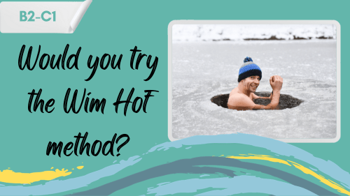 a man taking a dip in a frozen lake and a slogan - would you try the wim hof method?